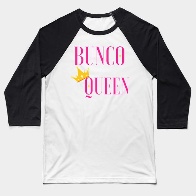 Bunco Queen Dice Game Night Funny Shirt Hoodie Sweatshirt Mask Baseball T-Shirt by MalibuSun